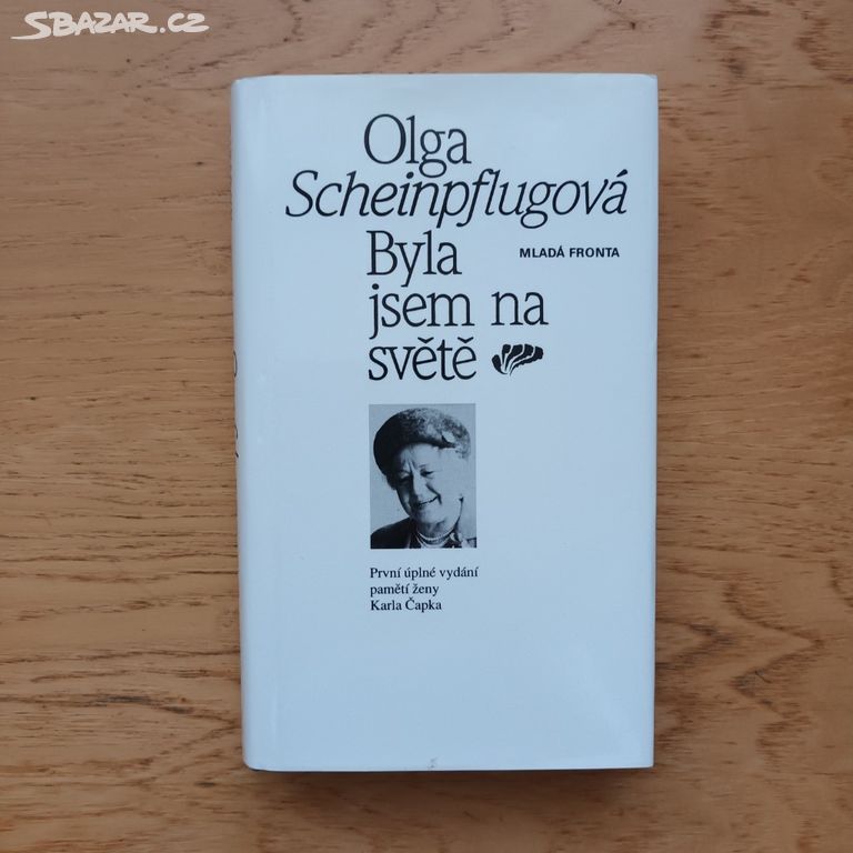 Olga Scheinpflugová - Byla jsem na světě