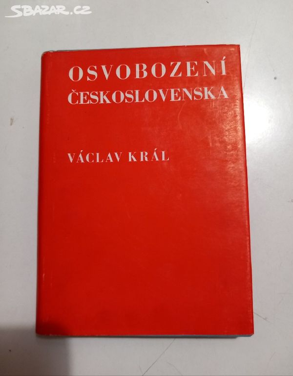 Václav Král OSVOBOZENÍ ČESKOSLOVENSKA (1975)