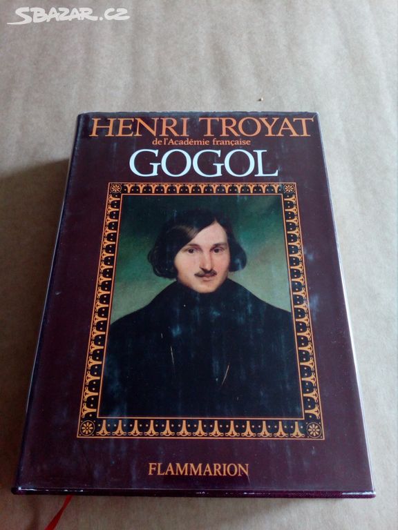 Troyat Henri - GOGOL (de La Academie francaise)