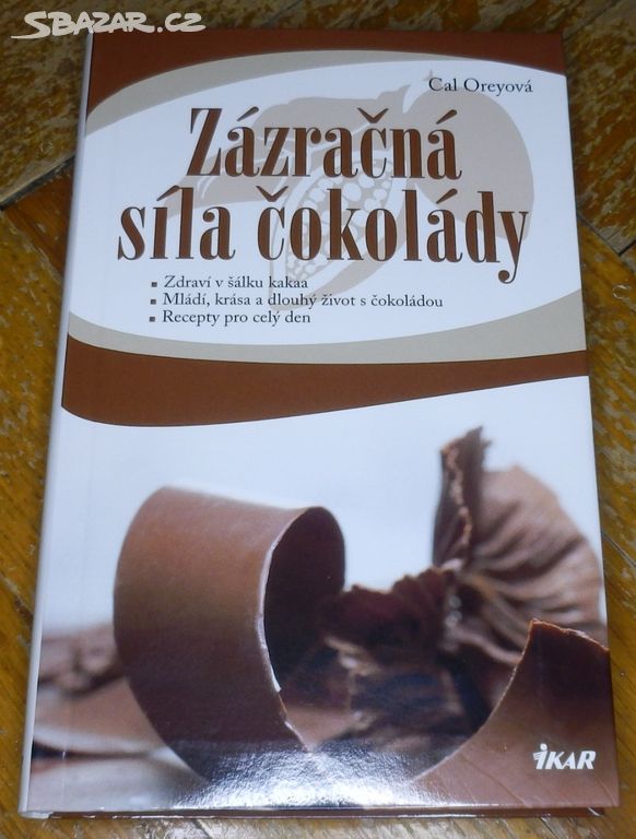 Zázračná síla čokolády. Cal Oreyová