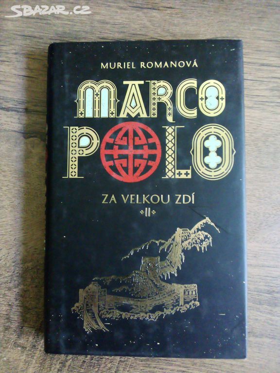 Marco Polo - Za velkou zdí II.