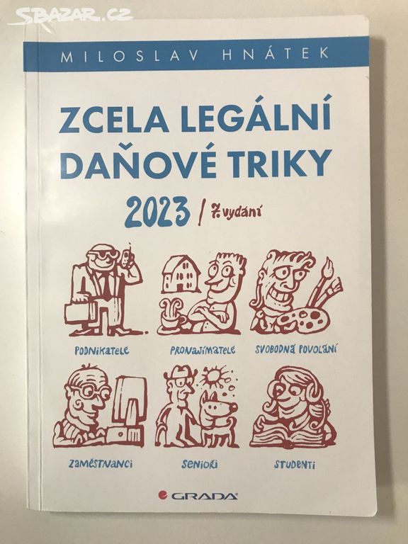 Zcela legální daňové triky 2023 - Hnátek Miloslav