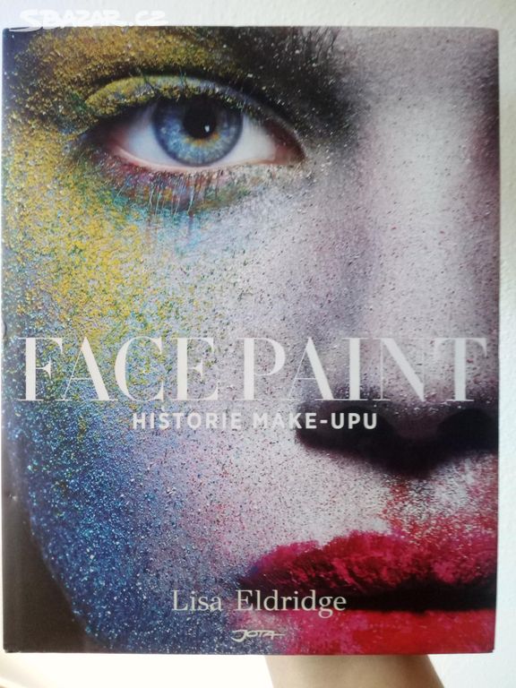 kniha Face Paint Historie make-upu