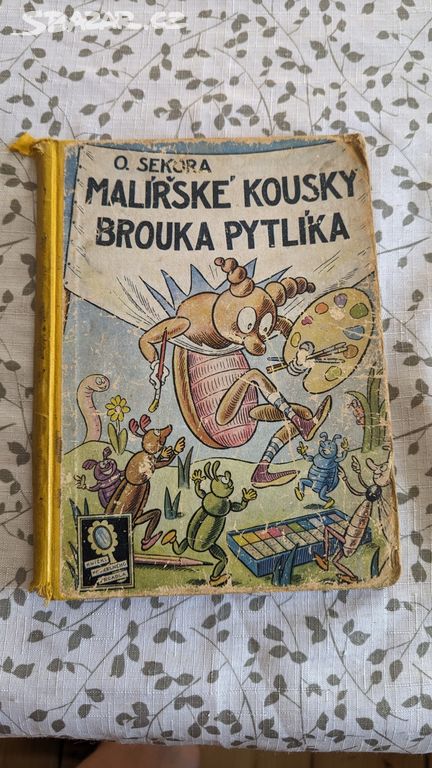 Stará kniha O.Sekora - malířské kousky brouka Pyt.