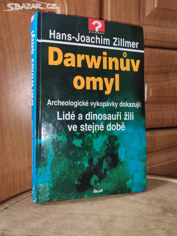 Darwinův omyl Hans-Joachim Zillmer