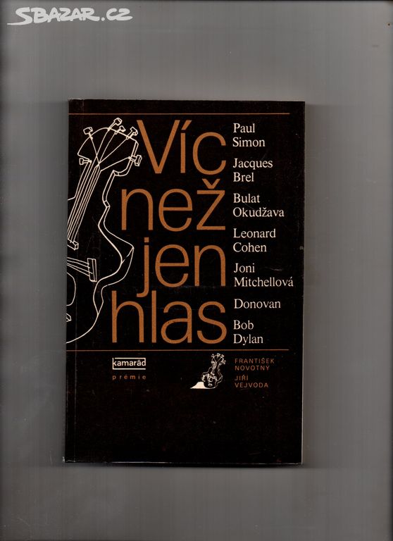 Víc než jen hlas-Fr. Novotný, J. Vejvoda