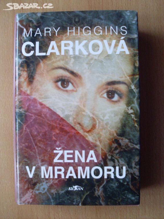 Mary Higgins Clark Žena v mramoru