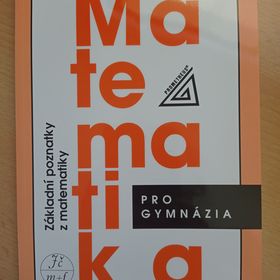 Obrázek k inzerátu: Matematika pro gymnázia NOVÁ