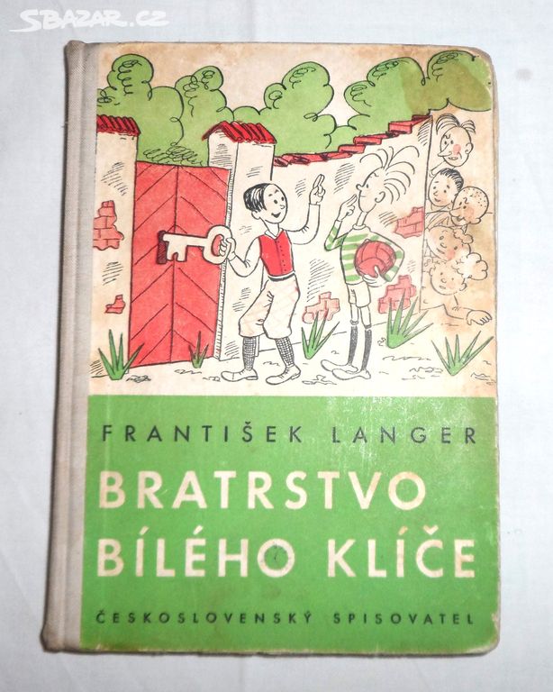 František Langer: BRATRSTVO Bílého klíče, 1957