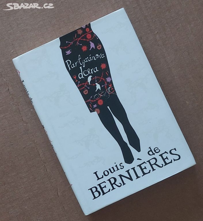 PARTIZÁNOVA DCERA - Louis de Bernires