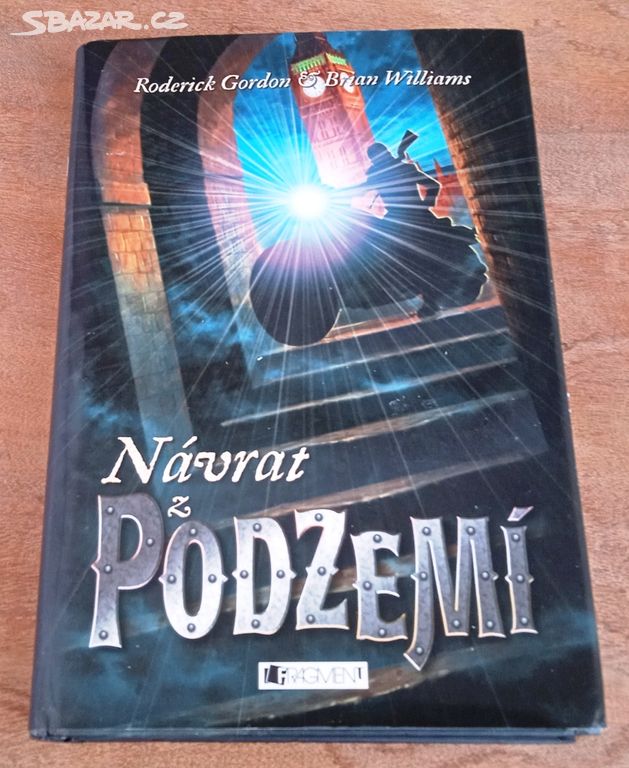 Roderick Gordon: Návrat z Podzemí; SF série Podzem