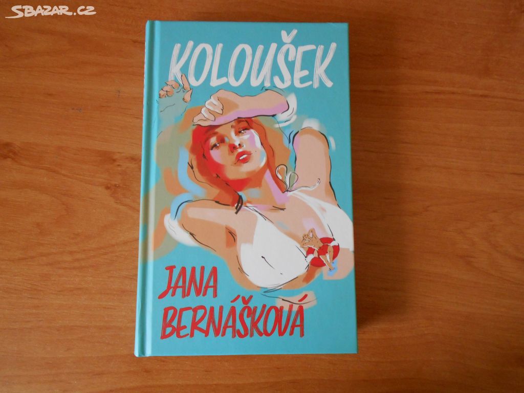 Koloušek - Jana Bernášková. Nová kniha.