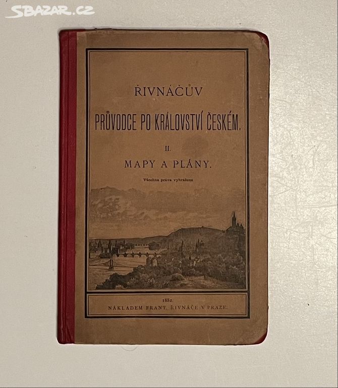 Řivnácův průvodce po Království Českém - II