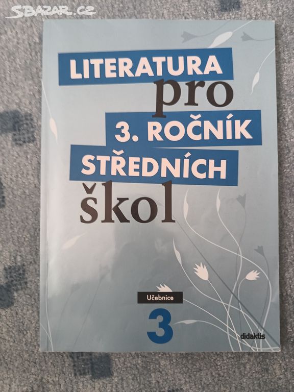 Literatura pro 2., 3. a 4. ročník středních škol