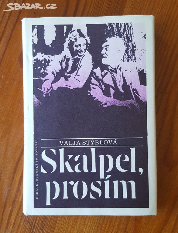 Valja Stýblová - Skalpel, prosím