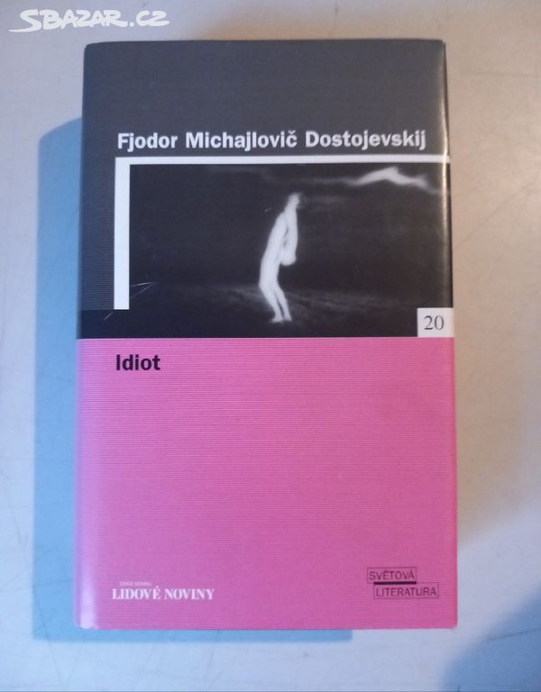 F. M. Dostojevskij IDIOT (2005) Top stav