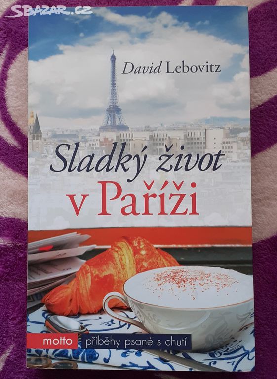 Sladký život v Paříži od David Lebovitz