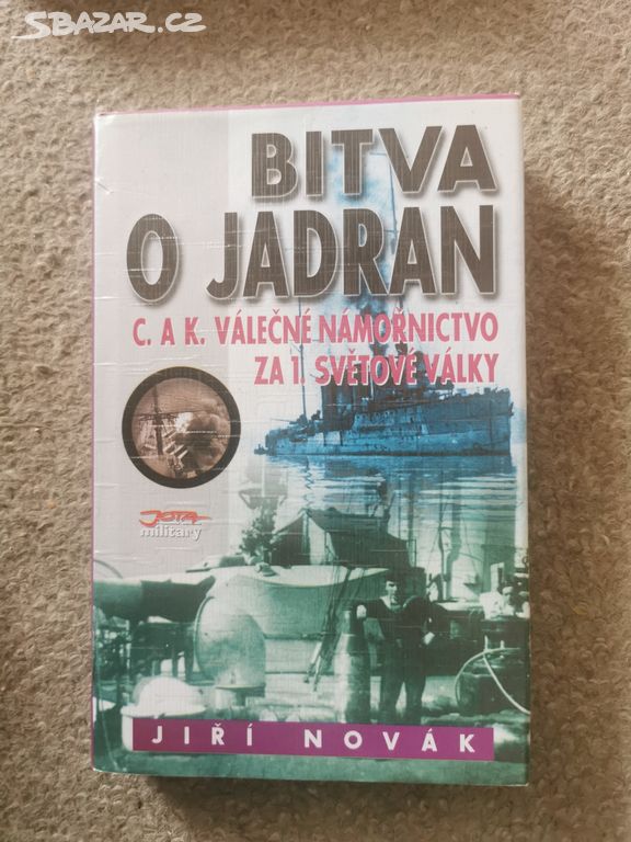 Jiří Novák Bitva o Jadran