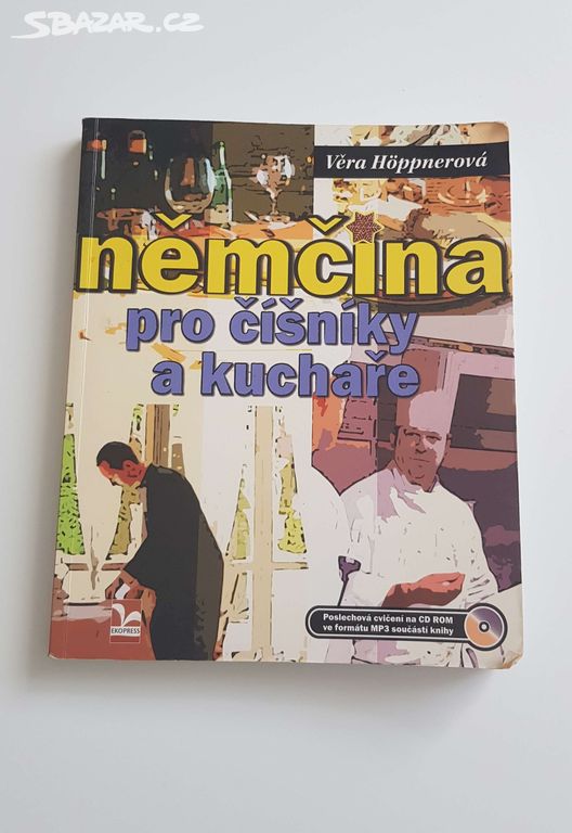 Němčina pro číšníky a kuchaře + CD Věra Hoppnerová