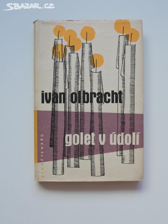 I. Olbracht - Golet v údolí