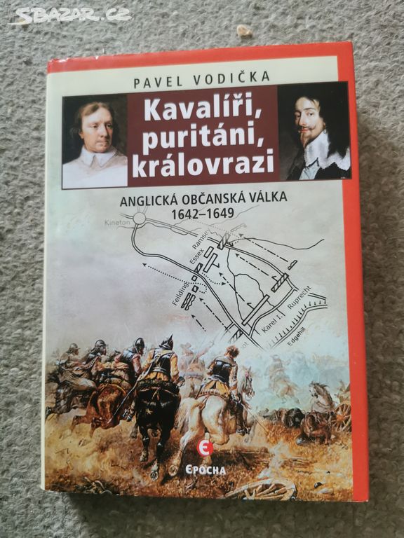 Vodička Kavalíři, puritáni,královrazi a Válka růží