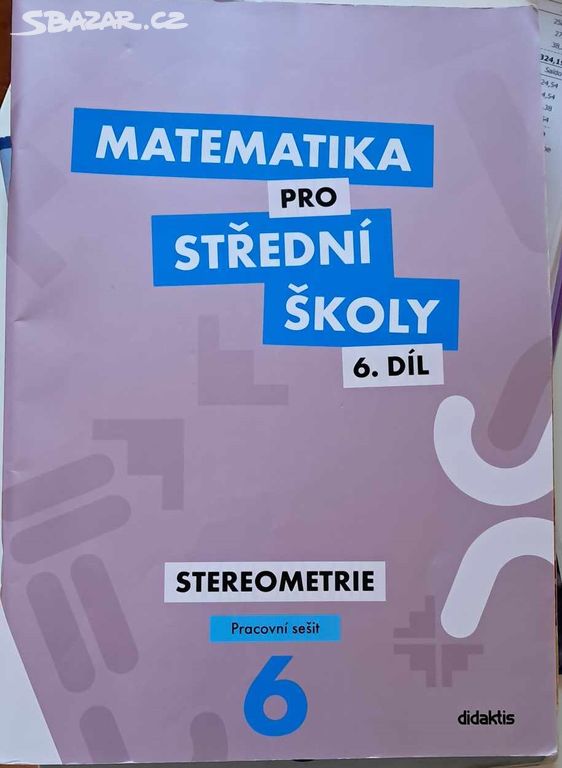 Matematika pro SŠ - 6. díl - Stereometrie