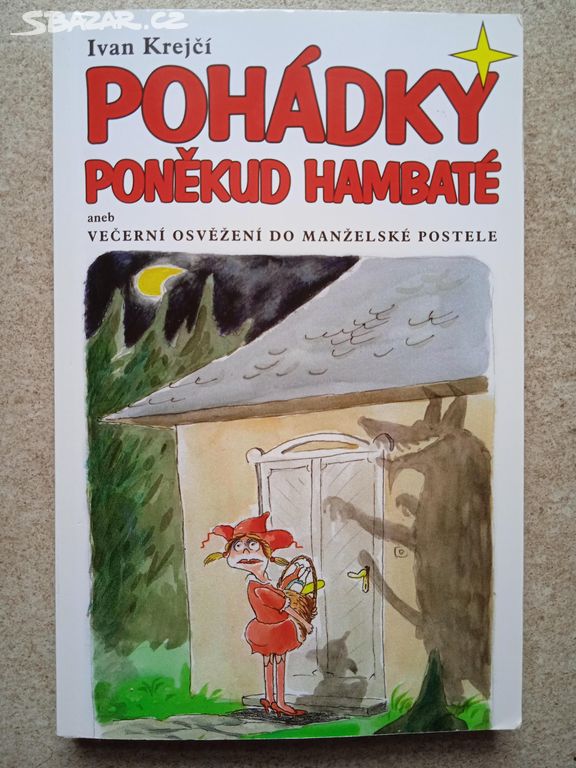 Ivan Krejčí - Pohádky poněkud hambaté