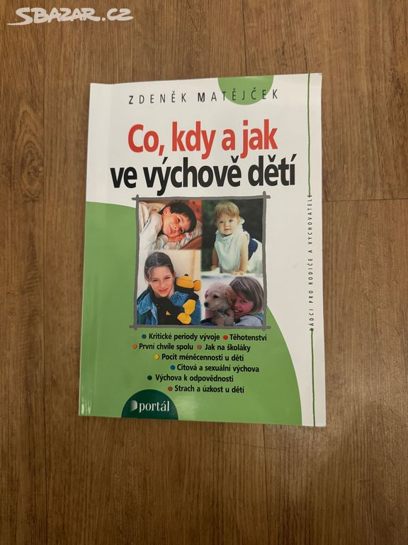 Co, kdy a jak ve výchově dětí