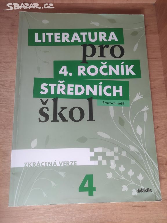 Literatura pro 4.ročník středních škol prac. sešit