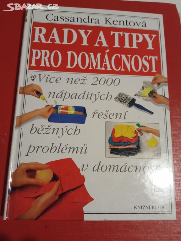 Kniha RADY A TIPY PRO DOMÁCNOST