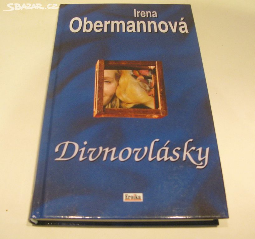 Kniha top stav: Divnovlásky, Irena Obermannová