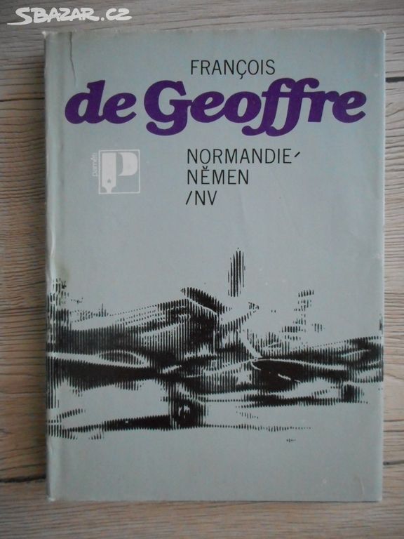 Normandie-Němen - Francois de Geaffre