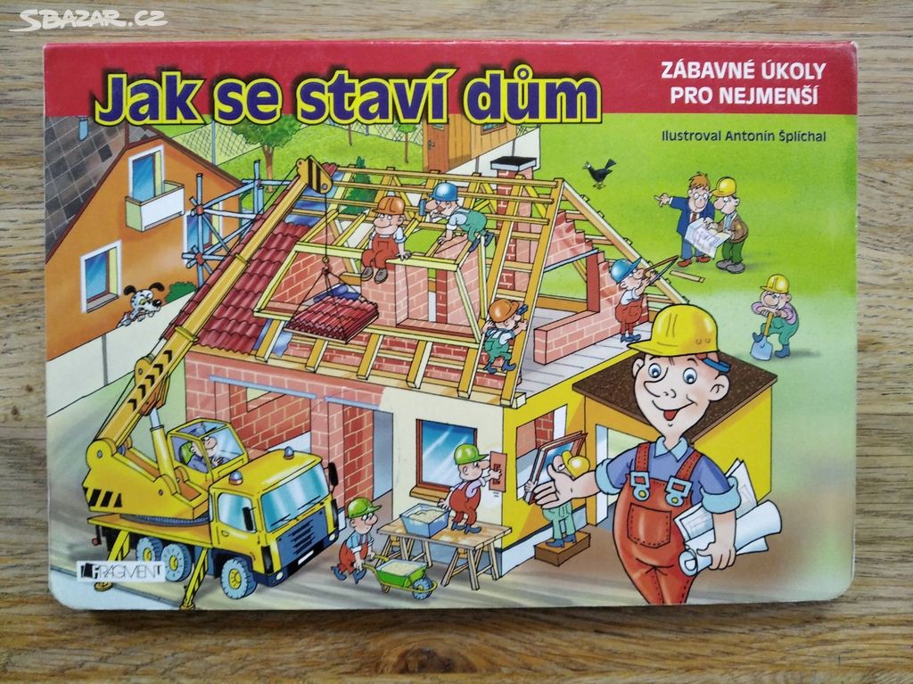 Dětská kniha Jak se staví dům FRAGMENT
