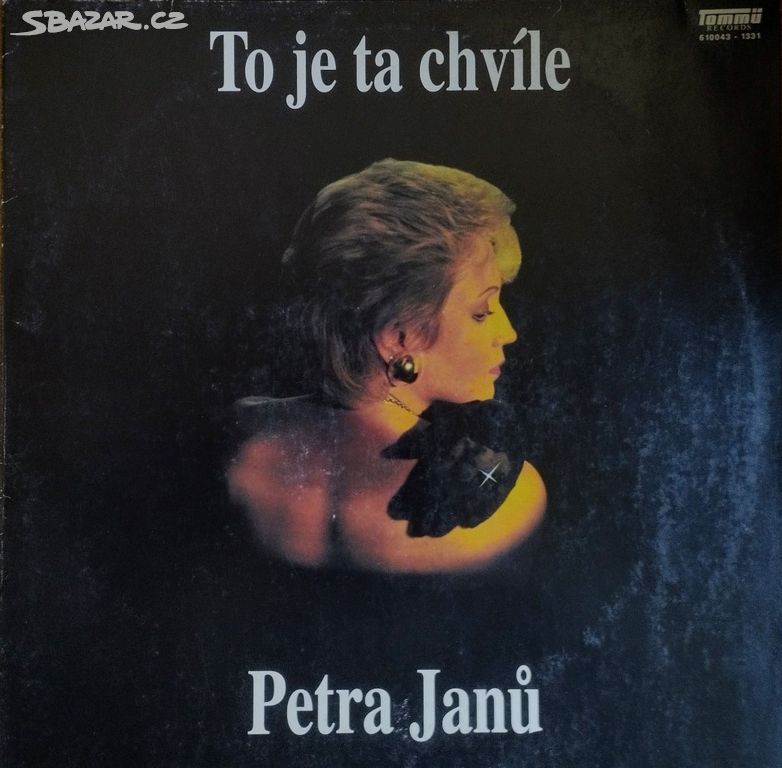 Petra Janů - To je ta chvíle (LP) + podpis