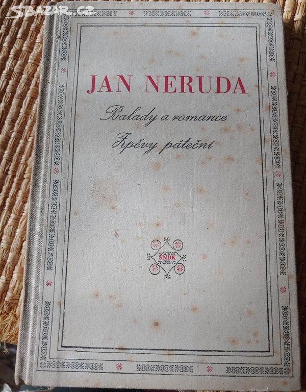 Kniha Balady a romance, Zpěvy páteční, Jan Neruda
