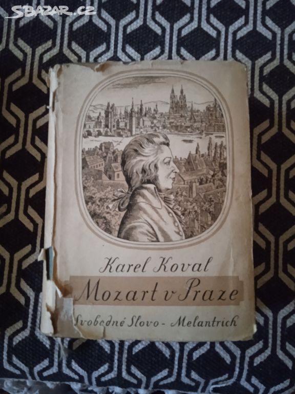 Mozart v Praze kniha od: Karel Koval