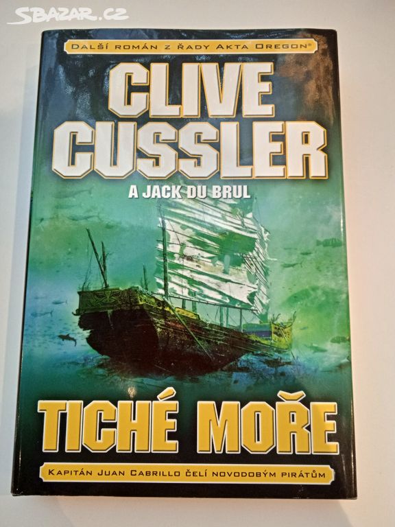 Tiché moře kniha od: Clive Cussler & Jack Du Brul