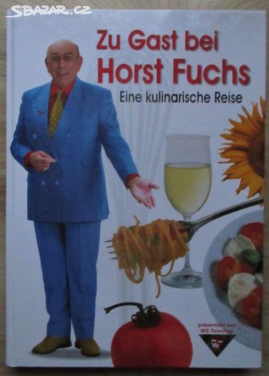 Kuchařská kniha ------ Horst  Fuchs