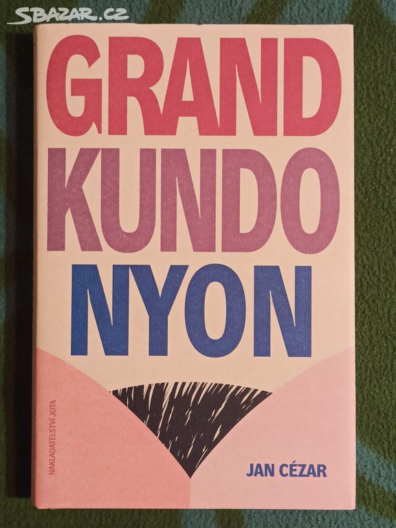 Jan Cézar - Grand Kundonyon