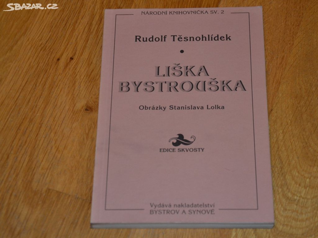 Rudolf Těsnohlídek - Liška Bystrouška