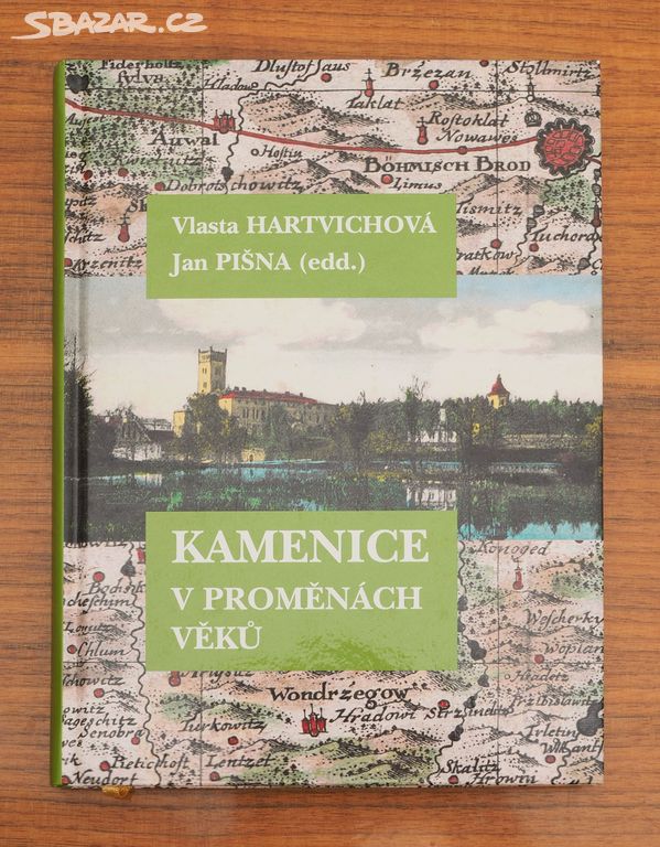 Kamenice v proměnách věků