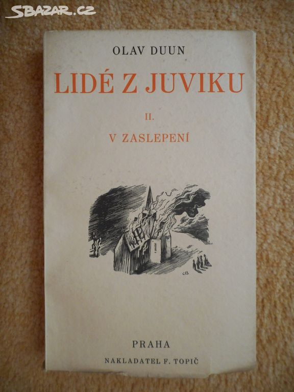 1933 - Lidé z Juviku - V zaslepení - Olav Duun