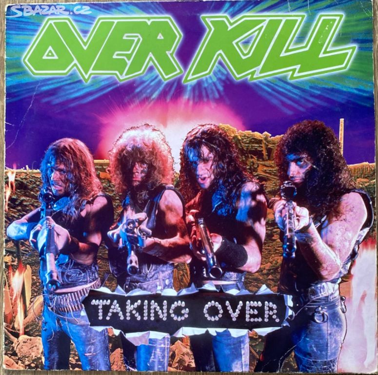 Overkill- Taking over