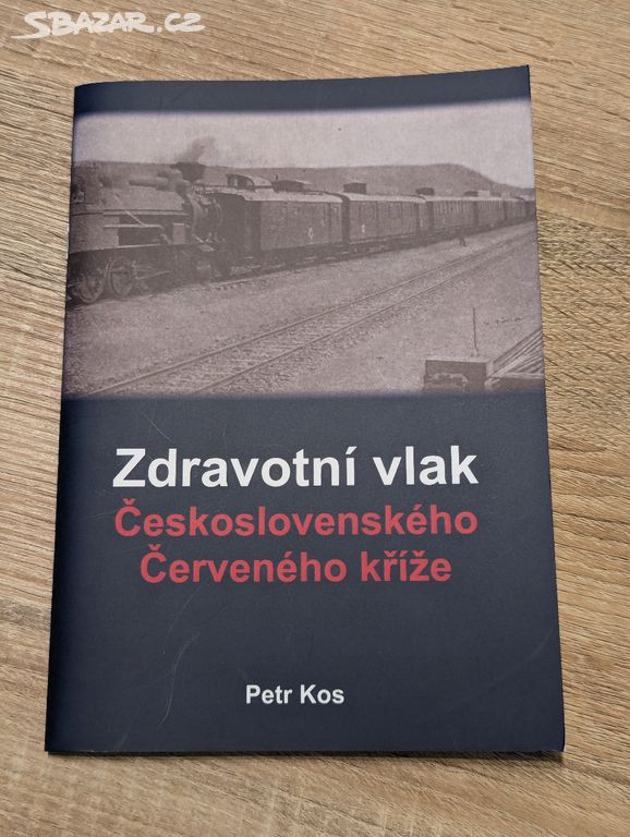 Zdravotní vlak Československého Červeného kříže