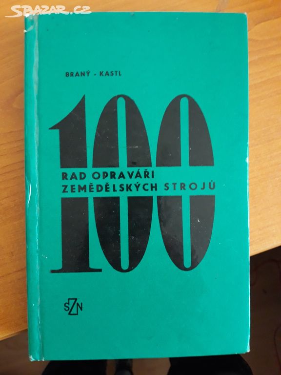 100 rad opraváři zemědělských strojů