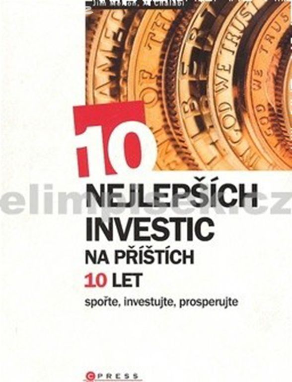 10 nejlepších investic na příštích 10 let