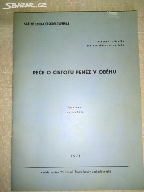 Prodám sešit Péče o čistotu peněz v oběhu 1971