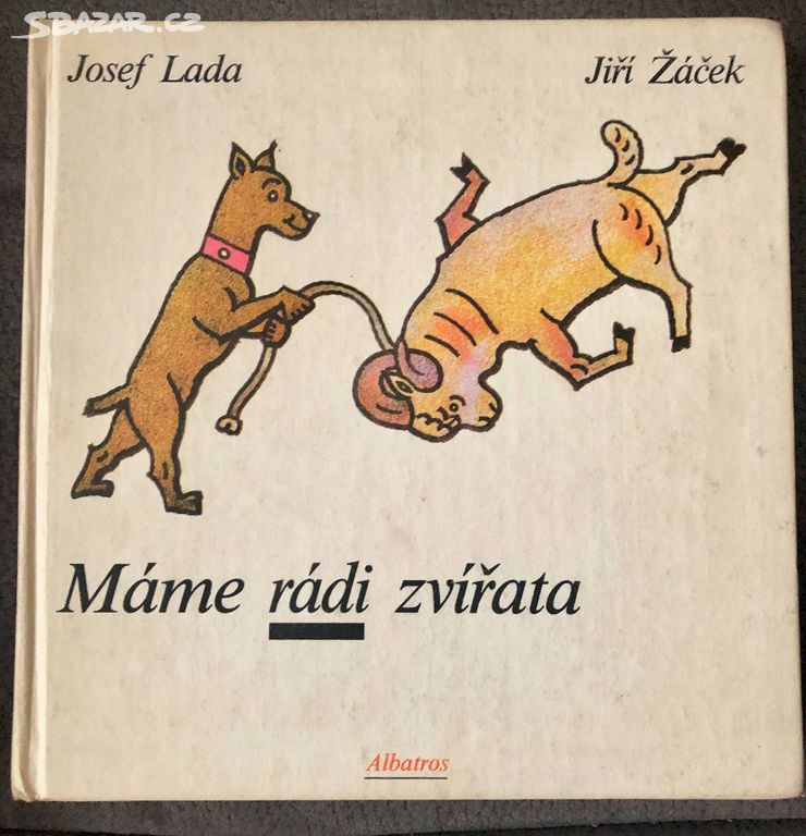 Kniha Máme rádi zvířata - Jiří Žáček, Josef lada