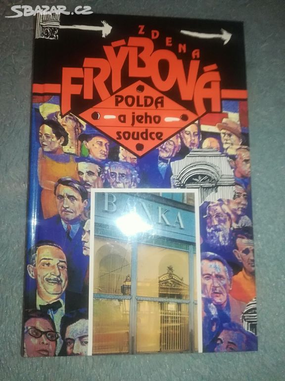 Polda a jeho soudce, autorka Zdena Frybova