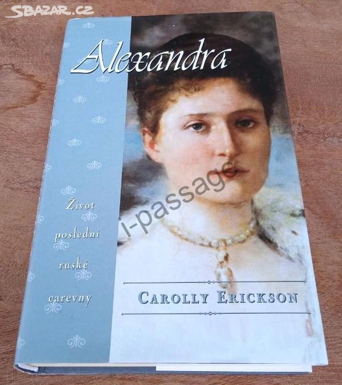Carolly Erickson: Alexandra